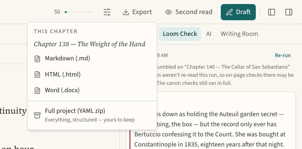 The Export menu open over the workspace: the current chapter as Markdown, HTML, or Word, and beneath the divider, Full project (YAML zip) — Everything, structured — yours to keep.